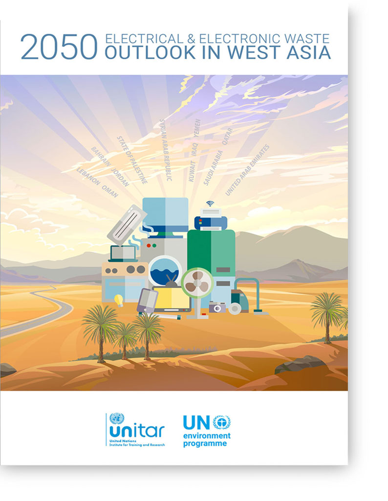 UNEP-UNITAR 2050 Electronic and Electrical Waste Outlook in West Asia