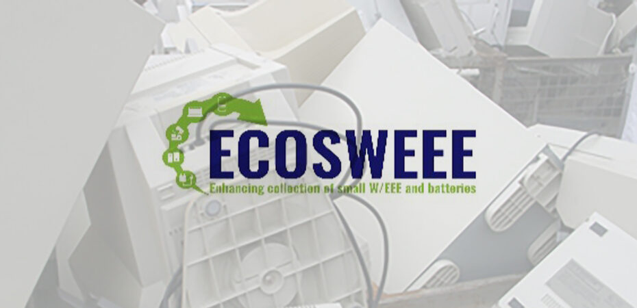 LIFE-ECOSWEEE: Enhancing collection of small W/EEE and batteries.